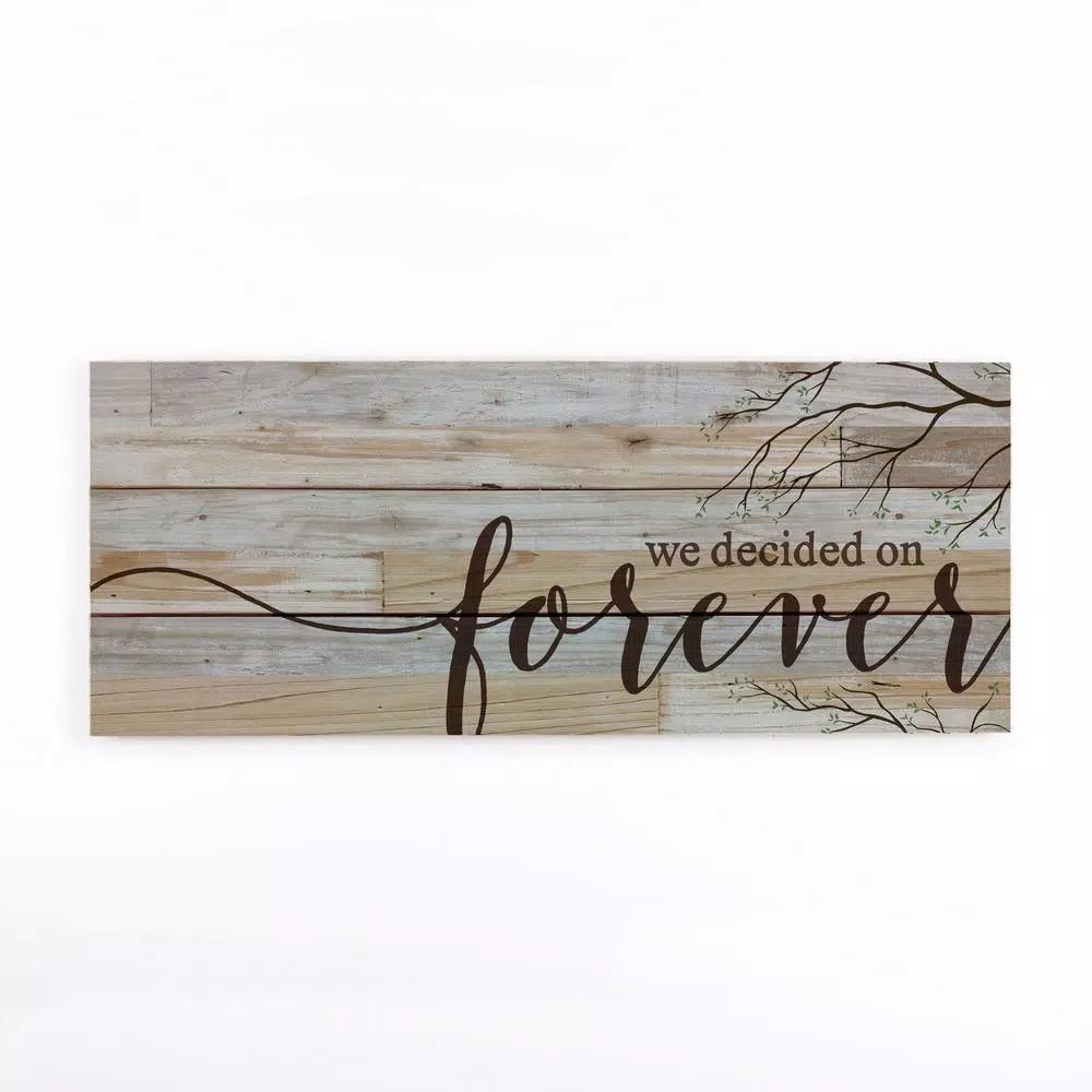 P Graham Dunn We Decided on Forever Rustic Wood Pallet Sign - Farmhouse Wall Decor